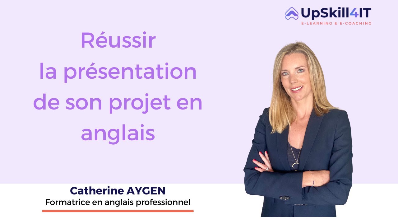 Formation anglais : Réussir la présentation de son projet en anglais